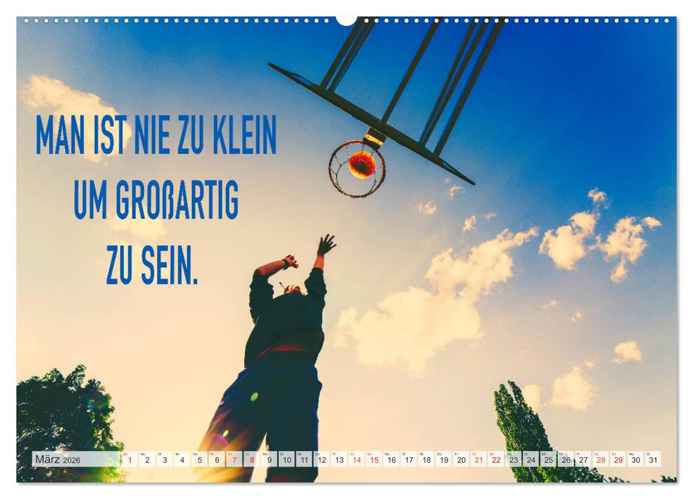 Positive Sprüche - Motivation und Basketball (CALVENDO Wandkalender 2026)