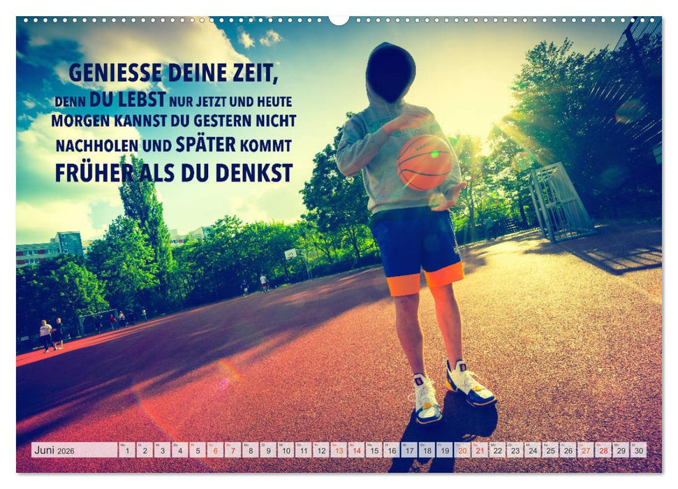 Positive Sprüche - Motivation und Basketball (CALVENDO Wandkalender 2026)