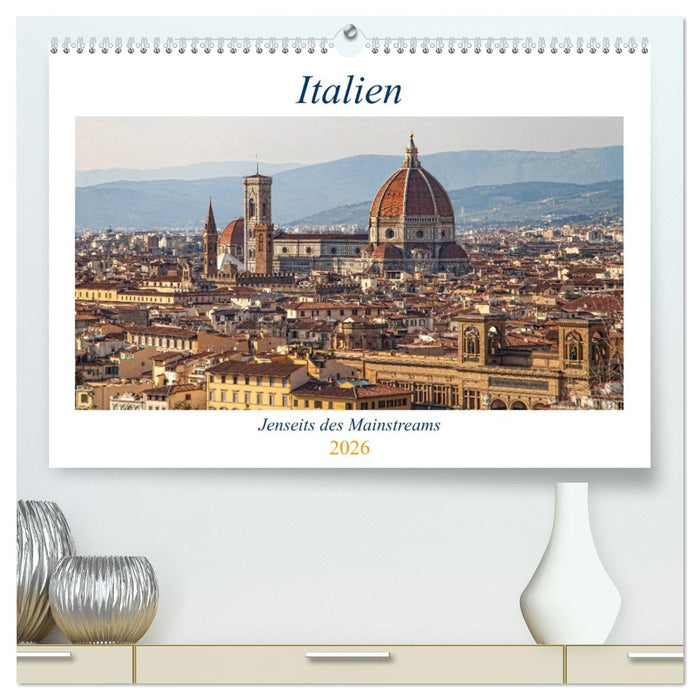 Italien - Jenseits des Mainstreams (CALVENDO Premium Wandkalender 2026)