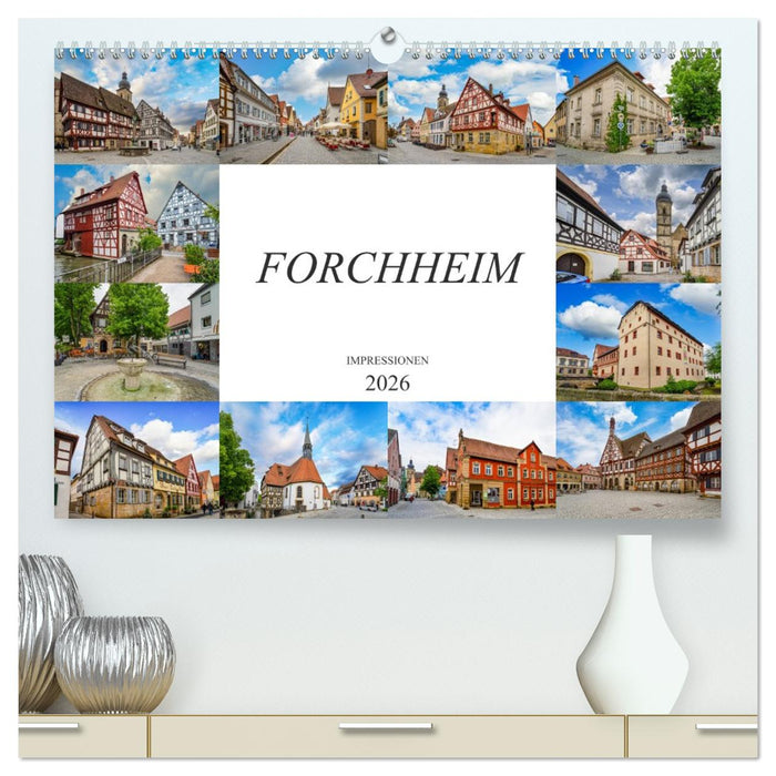 Forchheim Impressionen (CALVENDO Premium Wandkalender 2026)