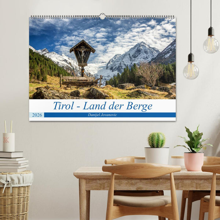 Tirol - Das Land in den Bergen (CALVENDO Wandkalender 2026)