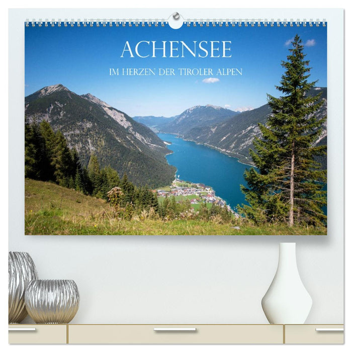 Achensee - im Herzen der Tiroler Alpen (CALVENDO Premium Wandkalender 2026)