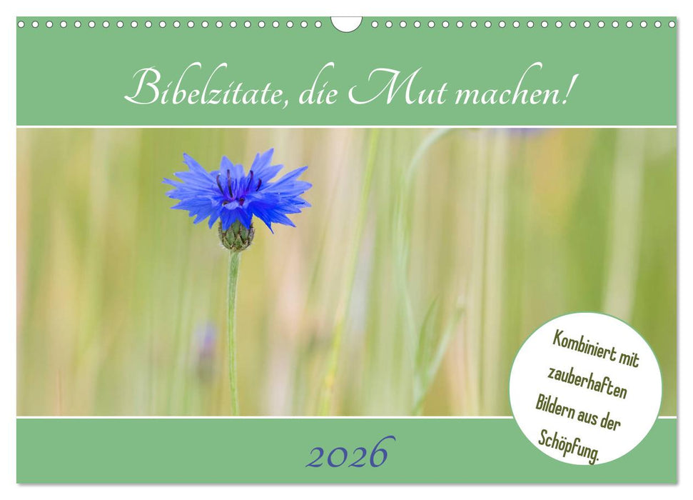 Bibelzitate, die Mut machen! (CALVENDO Wandkalender 2026)