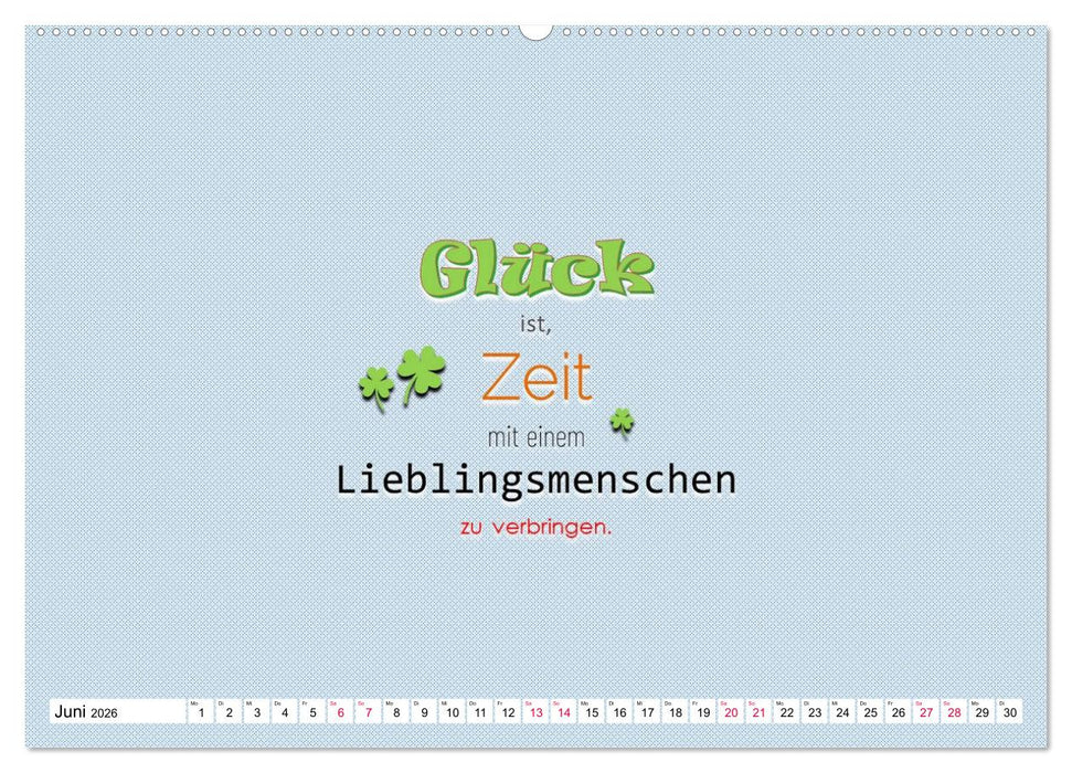 Zitate und Sprüche In Sachen GLÜCK (CALVENDO Wandkalender 2026)