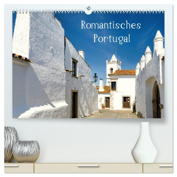 Romantisches Portugal (CALVENDO Premium Wandkalender 2026)