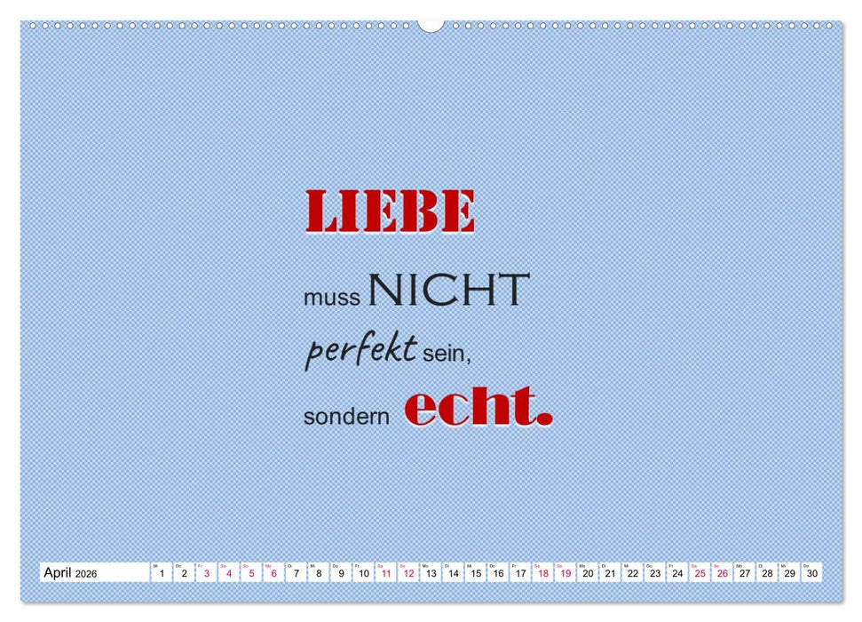 Zitate und Sprüche In Sachen LIEBE (CALVENDO Wandkalender 2026)