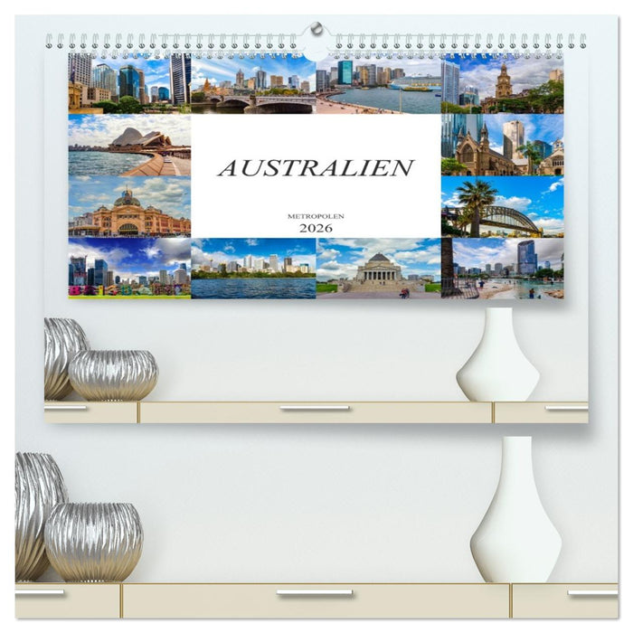 Australien Metropolen (CALVENDO Premium Wandkalender 2026)