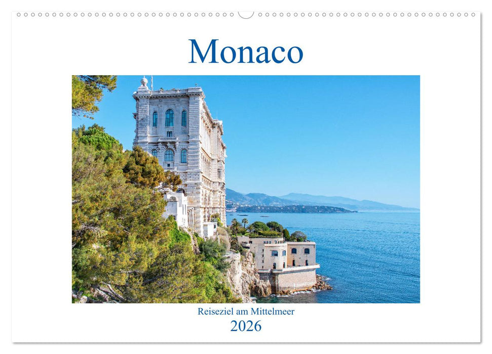 Monaco - Reiseziel am Mittelmeer (CALVENDO Wandkalender 2026)