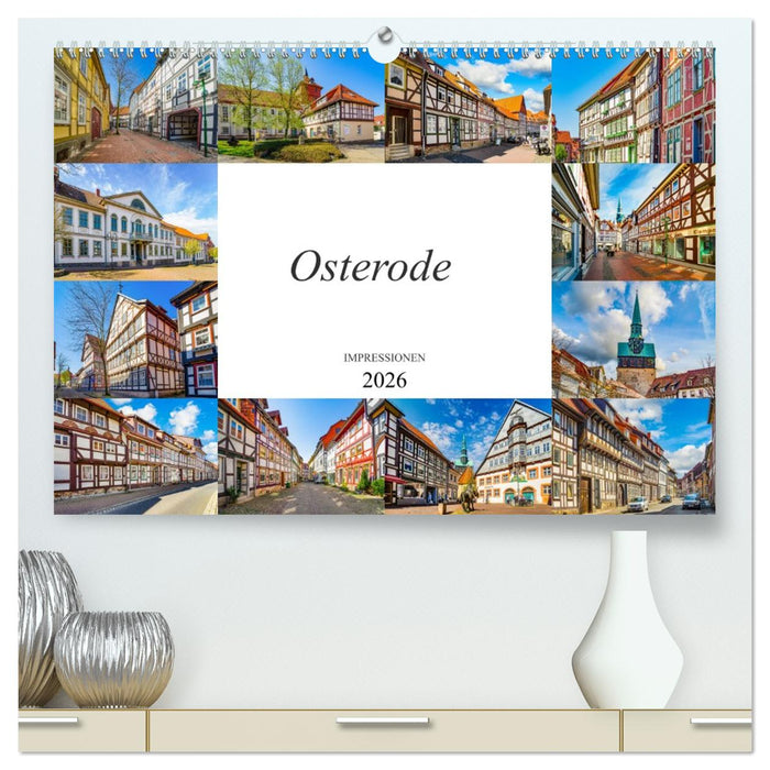 Osterode Impressionen (CALVENDO Premium Wandkalender 2026)