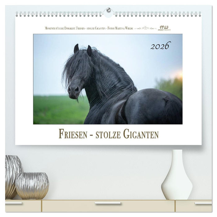 Friesen - stolze Giganten (CALVENDO Premium Wandkalender 2026)