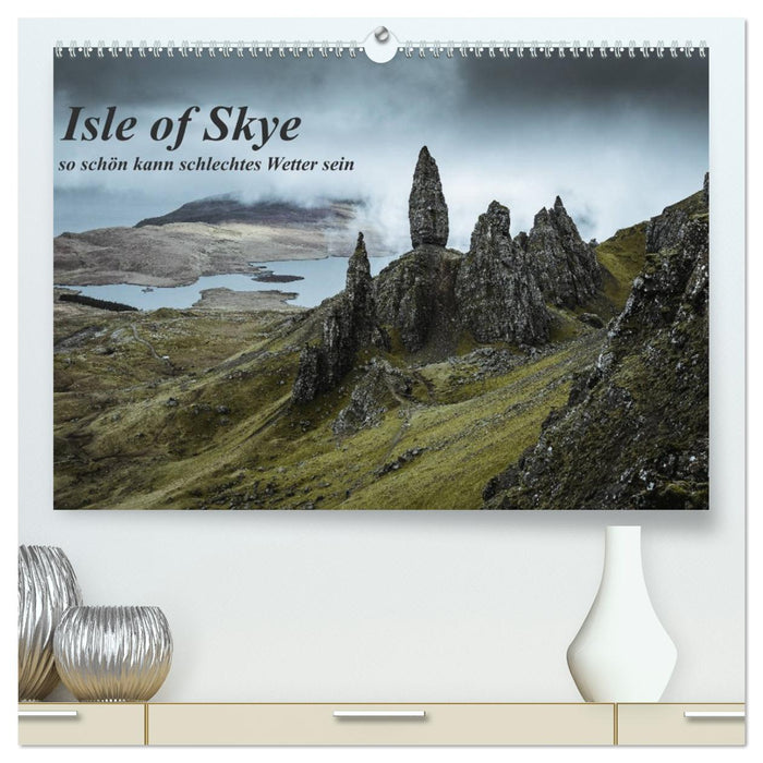 Isle of Skye - so schön kann schlechtes Wetter sein (CALVENDO Premium Wandkalender 2026)