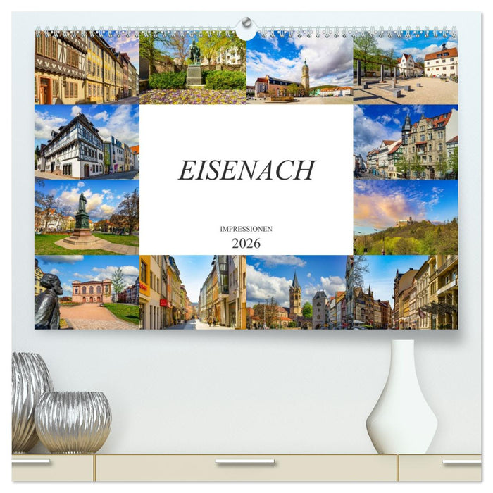 Eisenach Impressionen (CALVENDO Premium Wandkalender 2026)