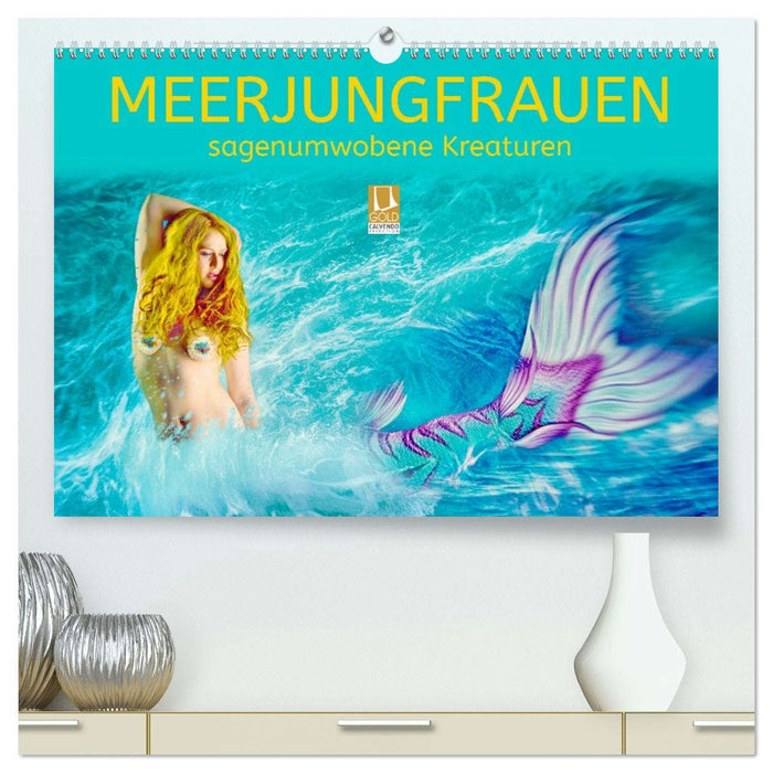 Meerjungfrauen - sagenumwobene Kreaturen (CALVENDO Premium Wandkalender 2026)