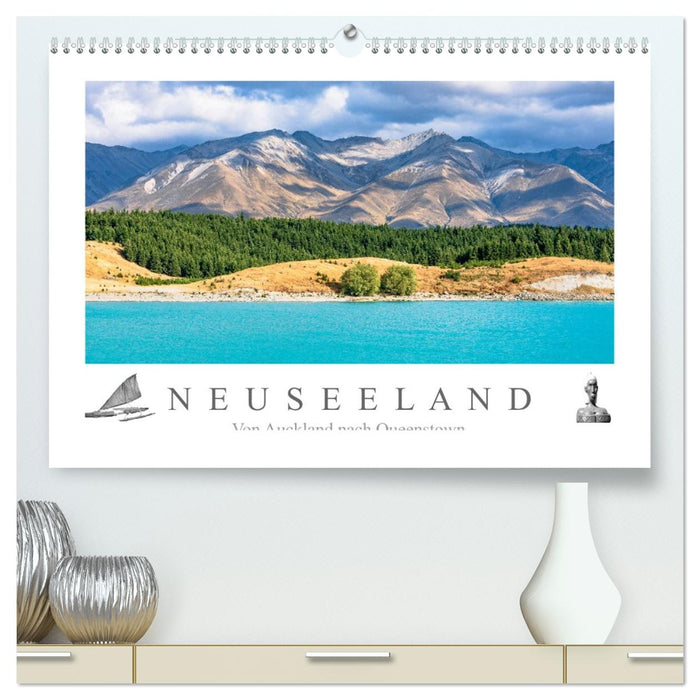 Neuseeland - Von Auckland nach Queenstown (CALVENDO Premium Wandkalender 2026)