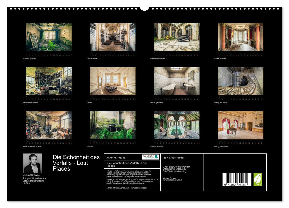 Die Schönheit des Verfalls - Lost Places (CALVENDO Premium Wandkalender 2026)