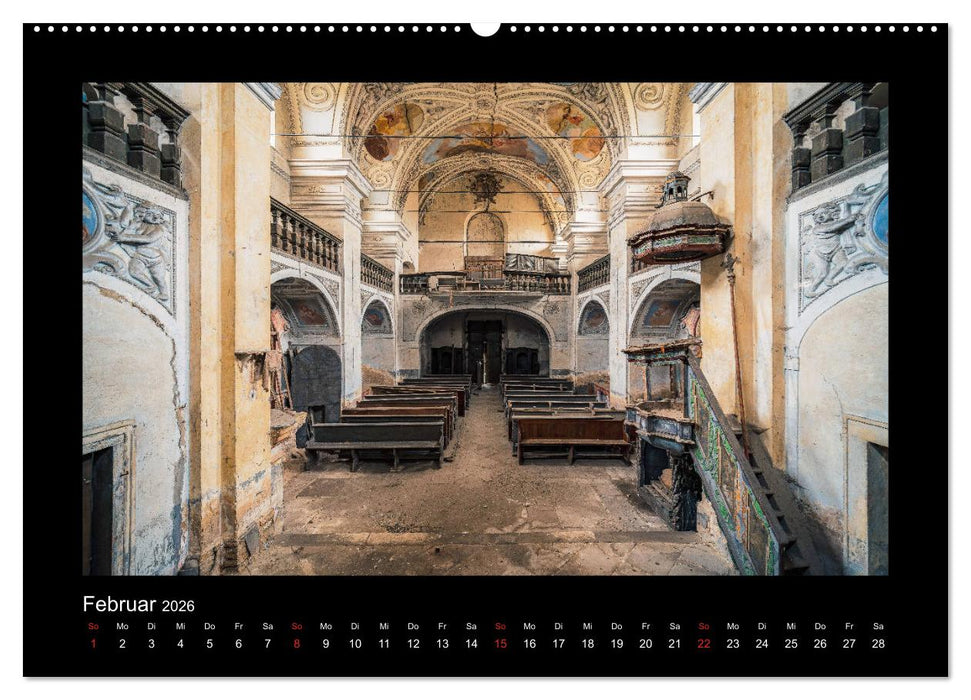 Die Schönheit des Verfalls - Lost Places (CALVENDO Premium Wandkalender 2026)