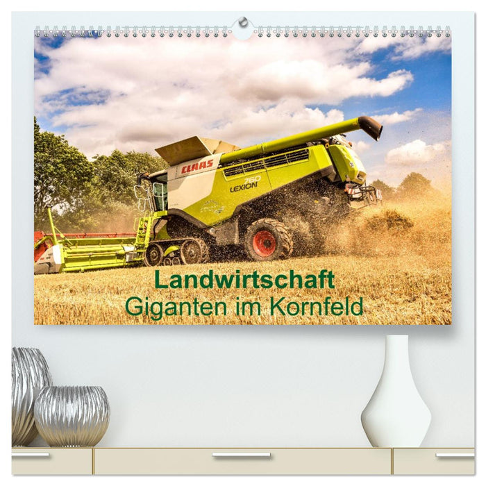 Landwirtschaft - Giganten im Kornfeld (CALVENDO Premium Wandkalender 2026)