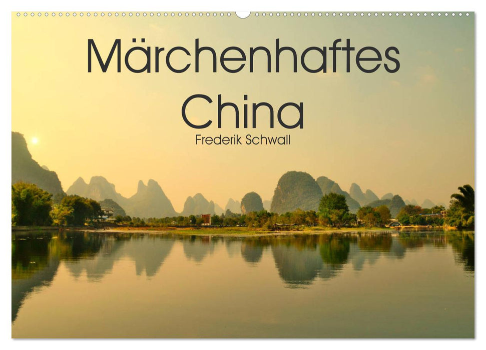 Märchenhaftes China (CALVENDO Wandkalender 2026)