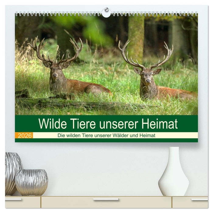 Wilde Tiere unserer Heimat (CALVENDO Premium Wandkalender 2026)