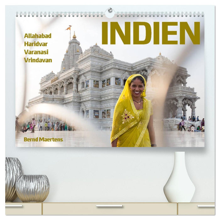 INDIEN Allahabad Haridwar Varanasi Vrindavan (CALVENDO Premium Wandkalender 2026)