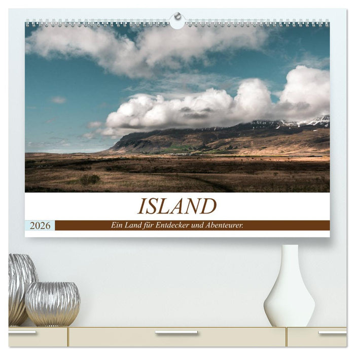Island. Ein Land für Entdecker und Abenteurer. (CALVENDO Premium Wandkalender 2026)