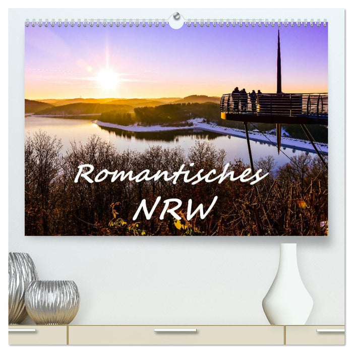 Romantisches NRW (CALVENDO Premium Wandkalender 2026)