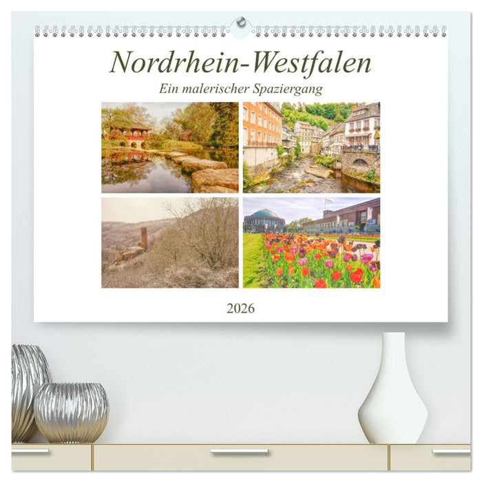 Nordrhein-Westfalen - Ein malerischer Spaziergang (CALVENDO Premium Wandkalender 2026)