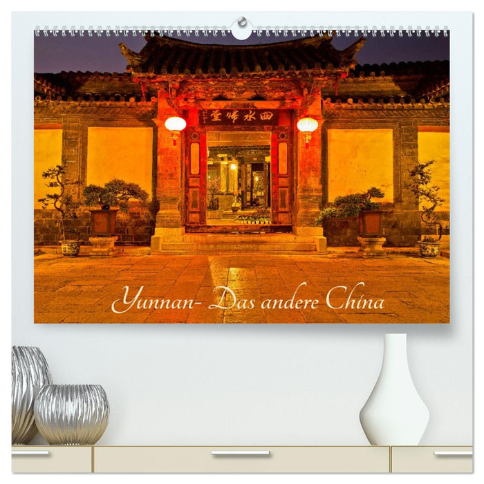 Yunnan - Das andere China (CALVENDO Premium Wandkalender 2026)
