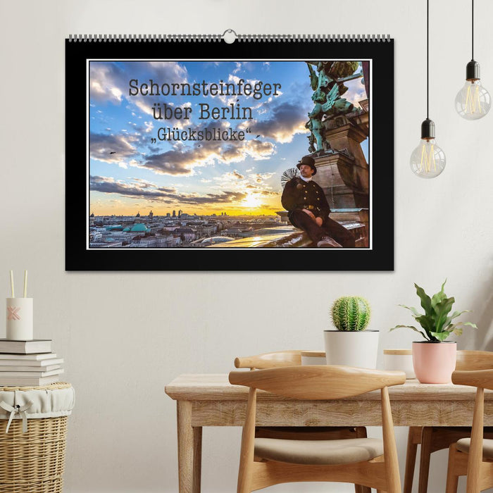 Schornsteinfeger über Berlin - Glücksblicke (CALVENDO Wandkalender 2026)