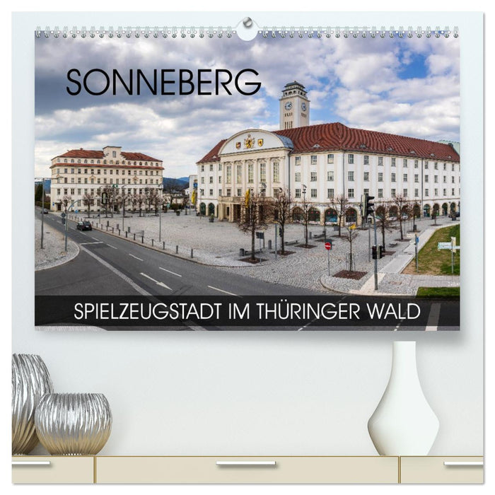 Sonneberg - Spielzeugstadt im Thüringer Wald (CALVENDO Premium Wandkalender 2026)
