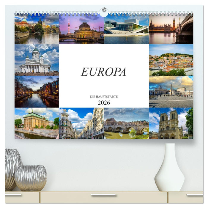Europa Die Hauptstädte (CALVENDO Premium Wandkalender 2026)