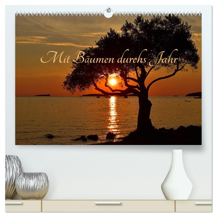 Mit Bäumen durchs Jahr (CALVENDO Premium Wandkalender 2026)