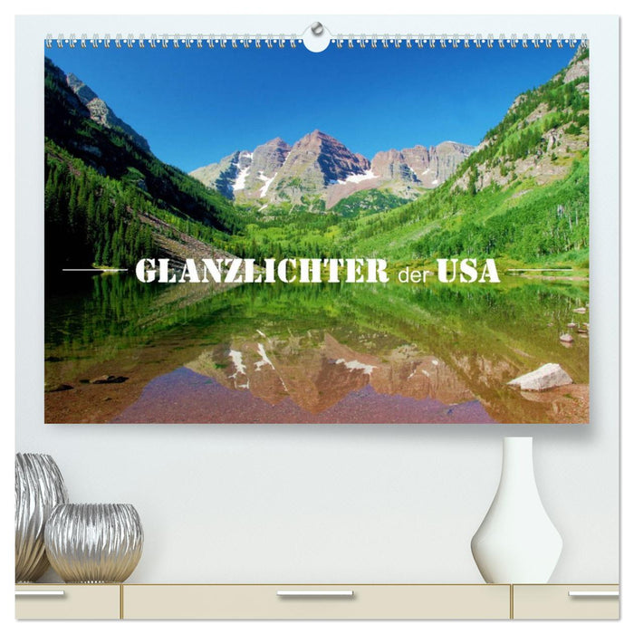 Glanzlichter der USA (CALVENDO Premium Wandkalender 2026)