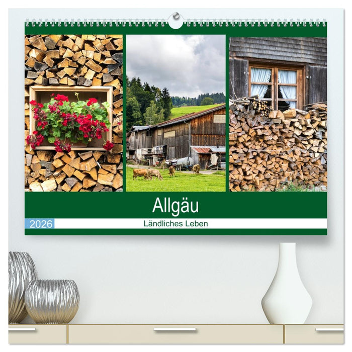 Allgäu - Landliches Leben (CALVENDO Premium Wandkalender 2026)