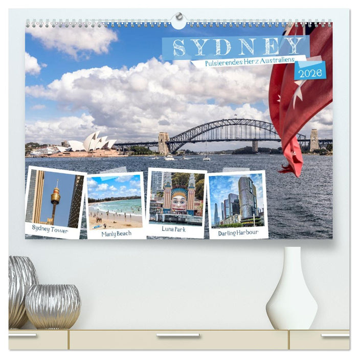 Sydney - Pulsierendes Herz Australiens (CALVENDO Premium Wandkalender 2026)