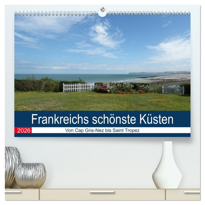 Frankreichs schönste Küsten (CALVENDO Premium Wandkalender 2026)