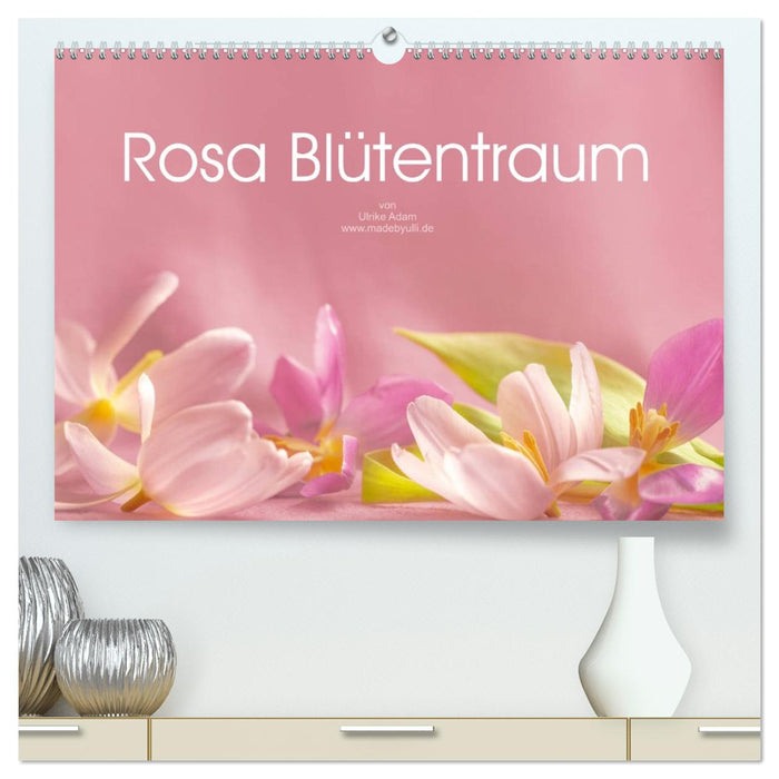 Rosa Blütentraum (CALVENDO Premium Wandkalender 2026)