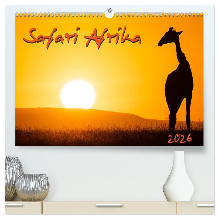Safari Afrika (CALVENDO Premium Wandkalender 2026)