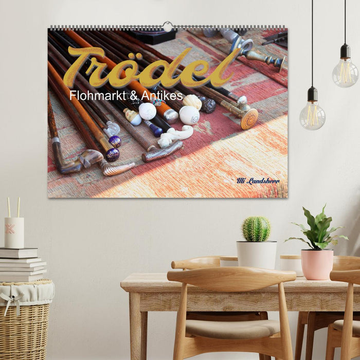 Trödel, Flohmarkt & Antikes (CALVENDO Wandkalender 2026)