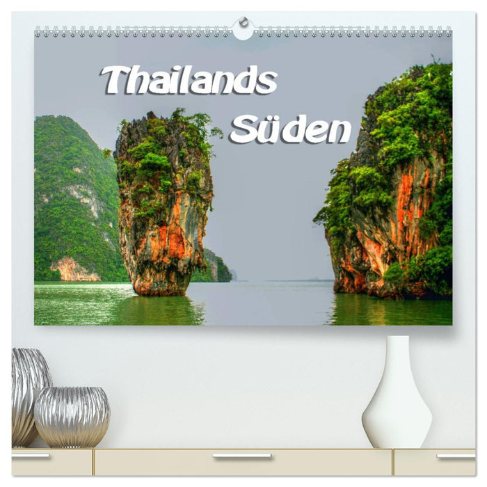 Thailands Süden (CALVENDO Premium Wandkalender 2026)