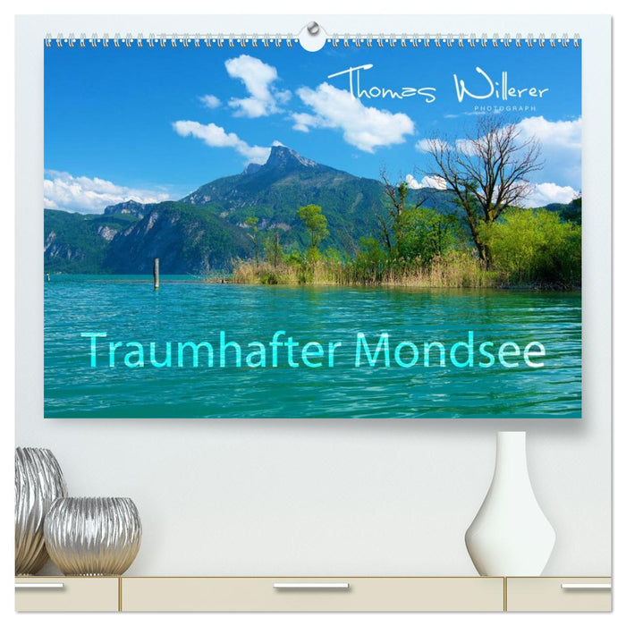 Traumhafter Mondsee (CALVENDO Premium Wandkalender 2026)