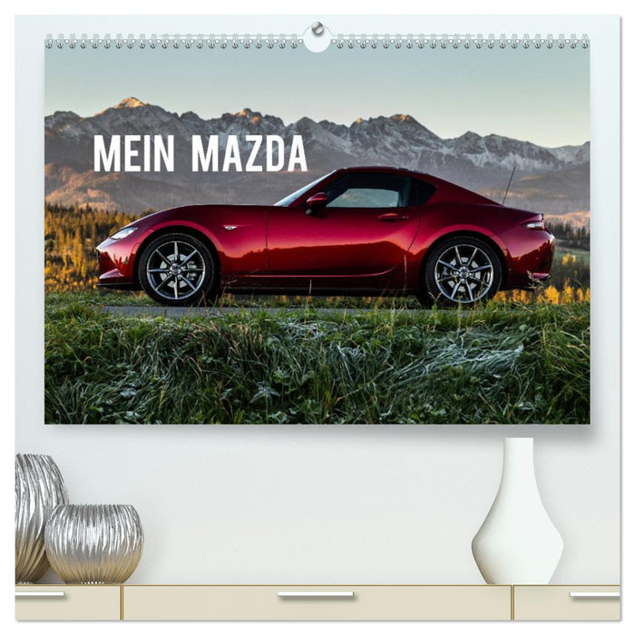 Mein Mazda (CALVENDO Premium Wandkalender 2026)