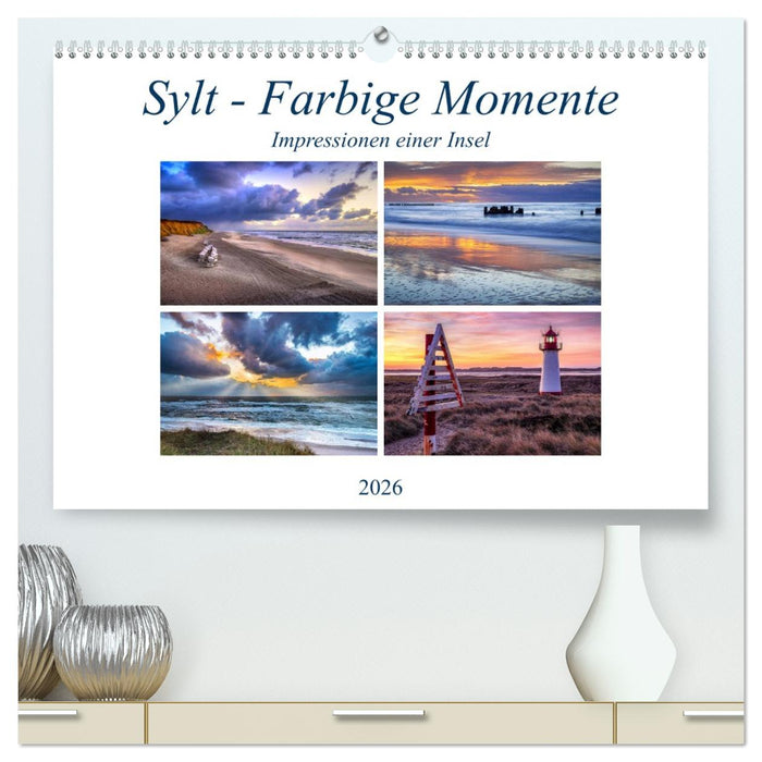 Sylt - Farbige Momente (CALVENDO Premium Wandkalender 2026)