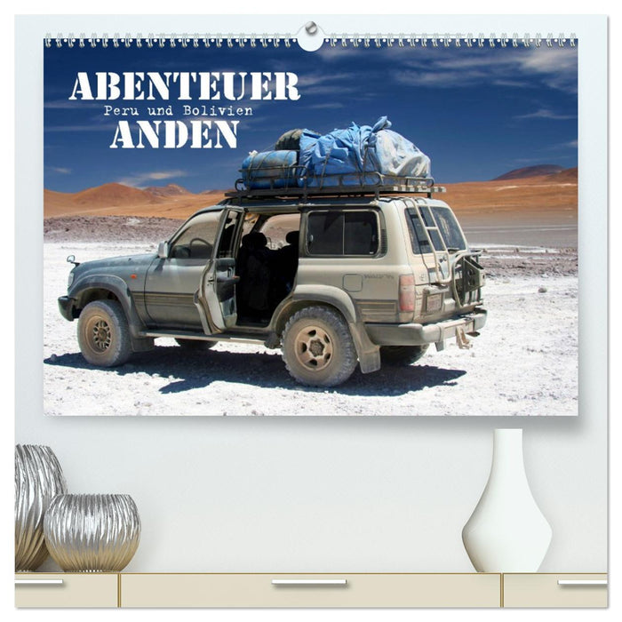 Abenteuer Anden - Peru und Bolivien (CALVENDO Premium Wandkalender 2026)