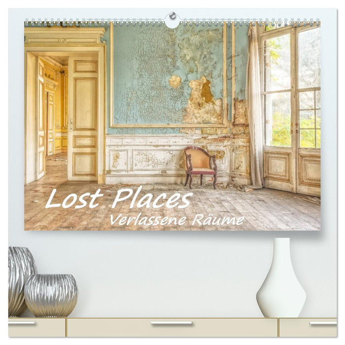 Lost Places - Verlassene Räume (CALVENDO Premium Wandkalender 2026)