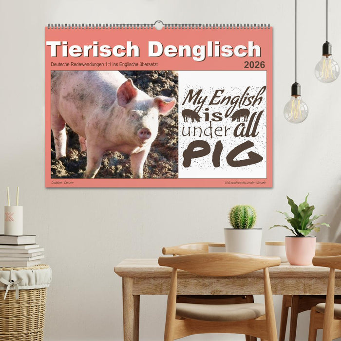 Tierisch Denglisch (CALVENDO Wandkalender 2026)