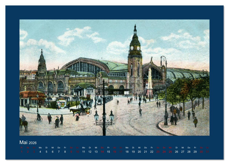 Lebendiges Hamburg von 1888 bis 1918 (CALVENDO Premium Wandkalender 2026)