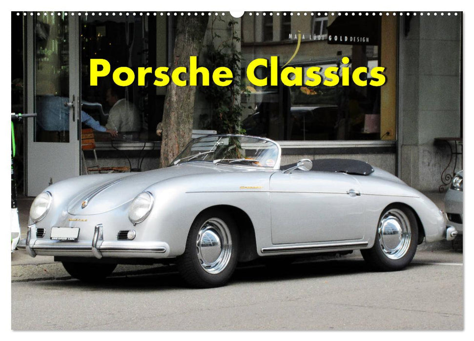 Porsche Classics (CALVENDO Wandkalender 2026)