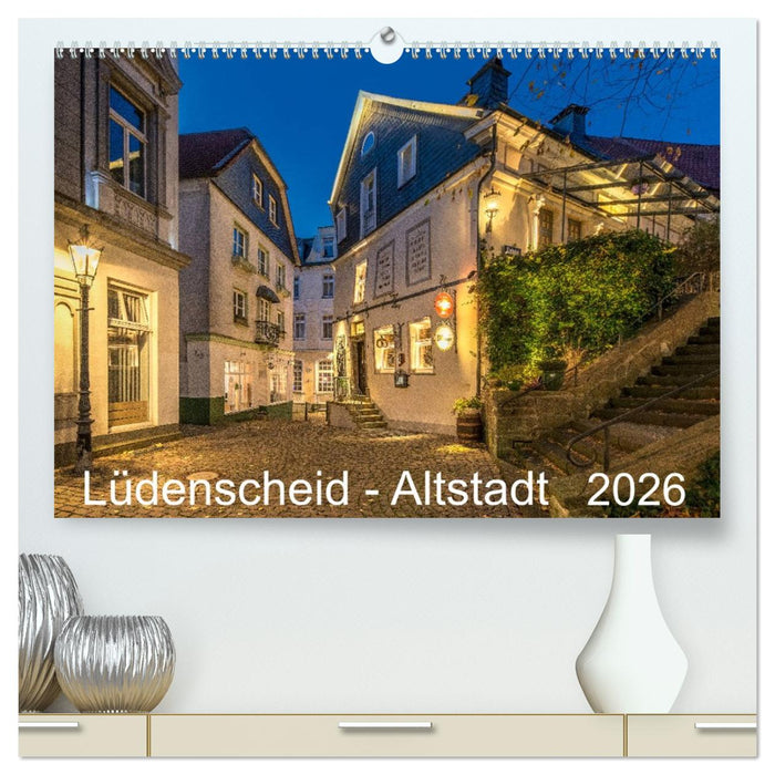 Lüdenscheid - Die Altstadt 2026 (CALVENDO Premium Wandkalender 2026)