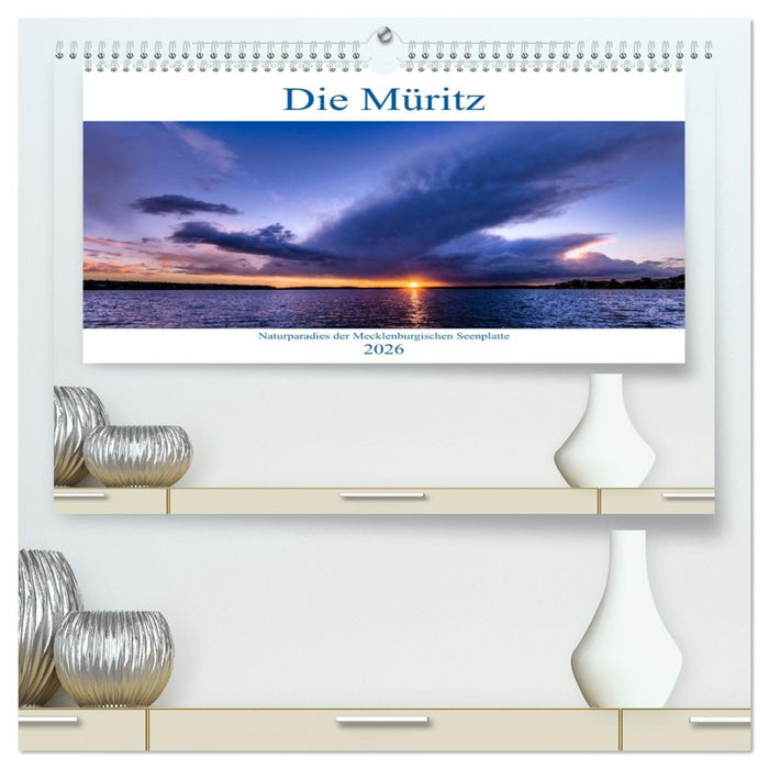 Die Müritz - Naturparadies der Mecklenburgischen Seenplatte (CALVENDO Premium Wandkalender 2026)